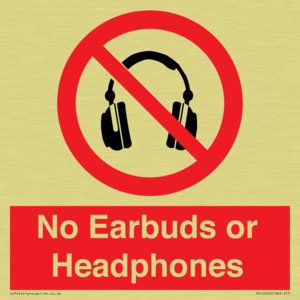 No Earbuds or Headphones